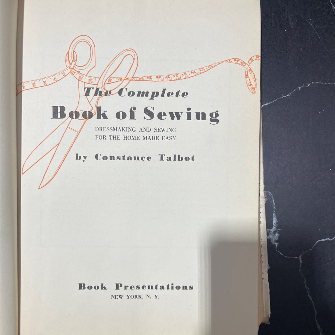 the complete book of sewing dressmaking and sewing for the home made easy book, by Constance Talbot, 1943 Hardcover image 2