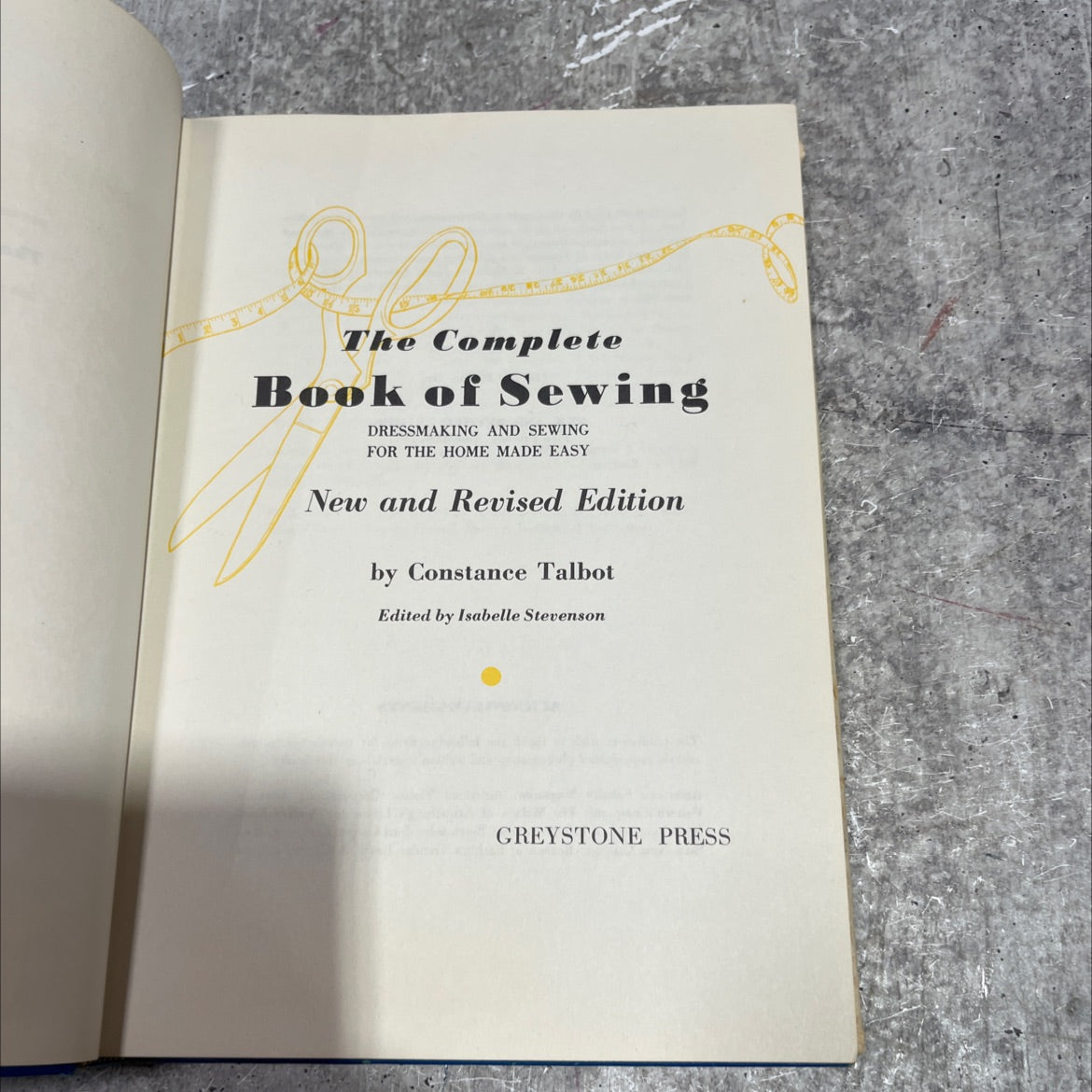 the complete book of sewing dressmaking and sewing for the home made easy book, by Constance Talbot, 1963 Hardcover image 2