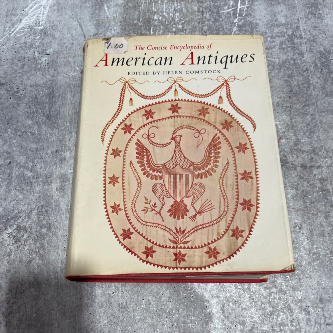 the concise encyclopedia of american antiques book, by helen comstock, 1970 Hardcover image 1