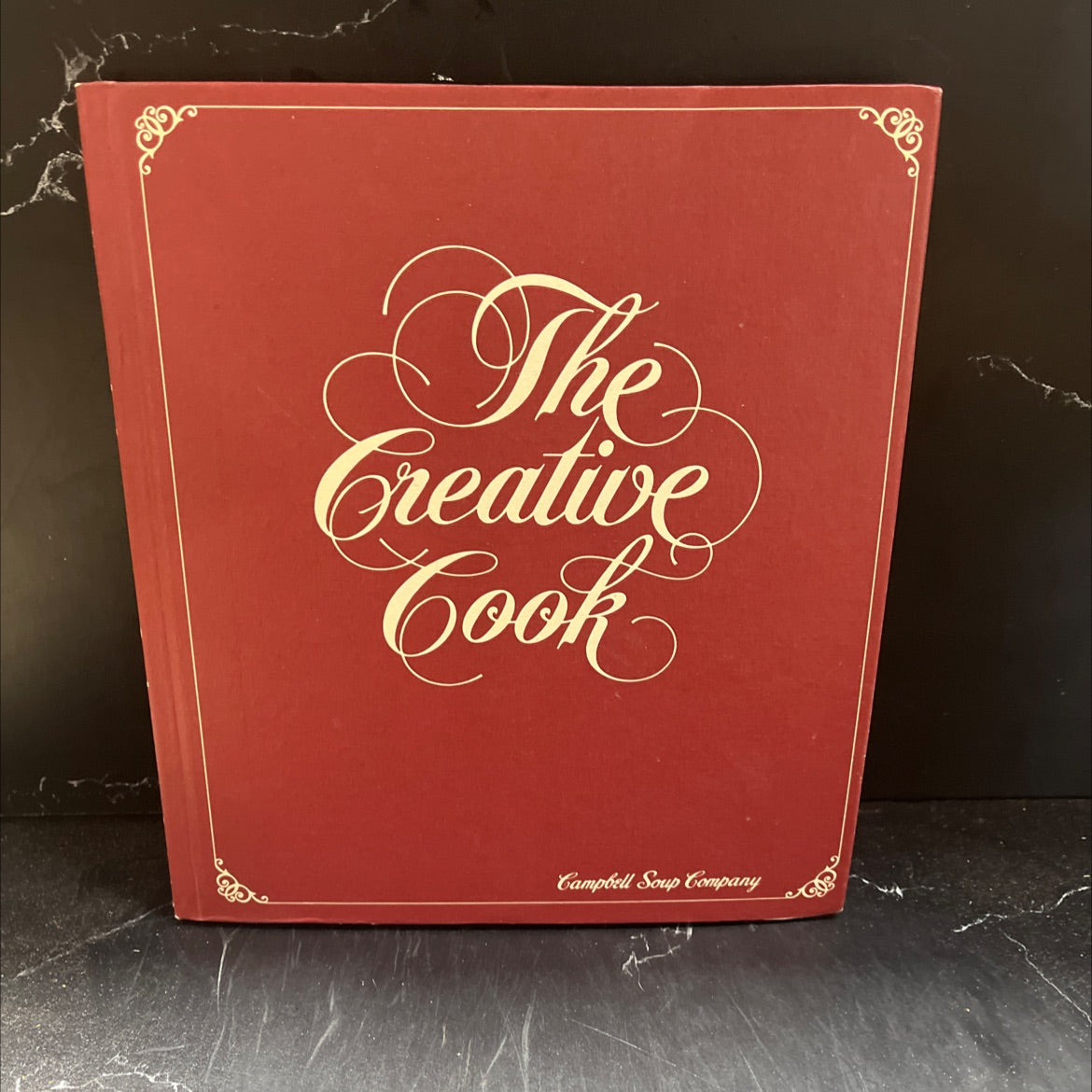 the creative cook book, by campbell soup company, 1978 Hardcover image 1
