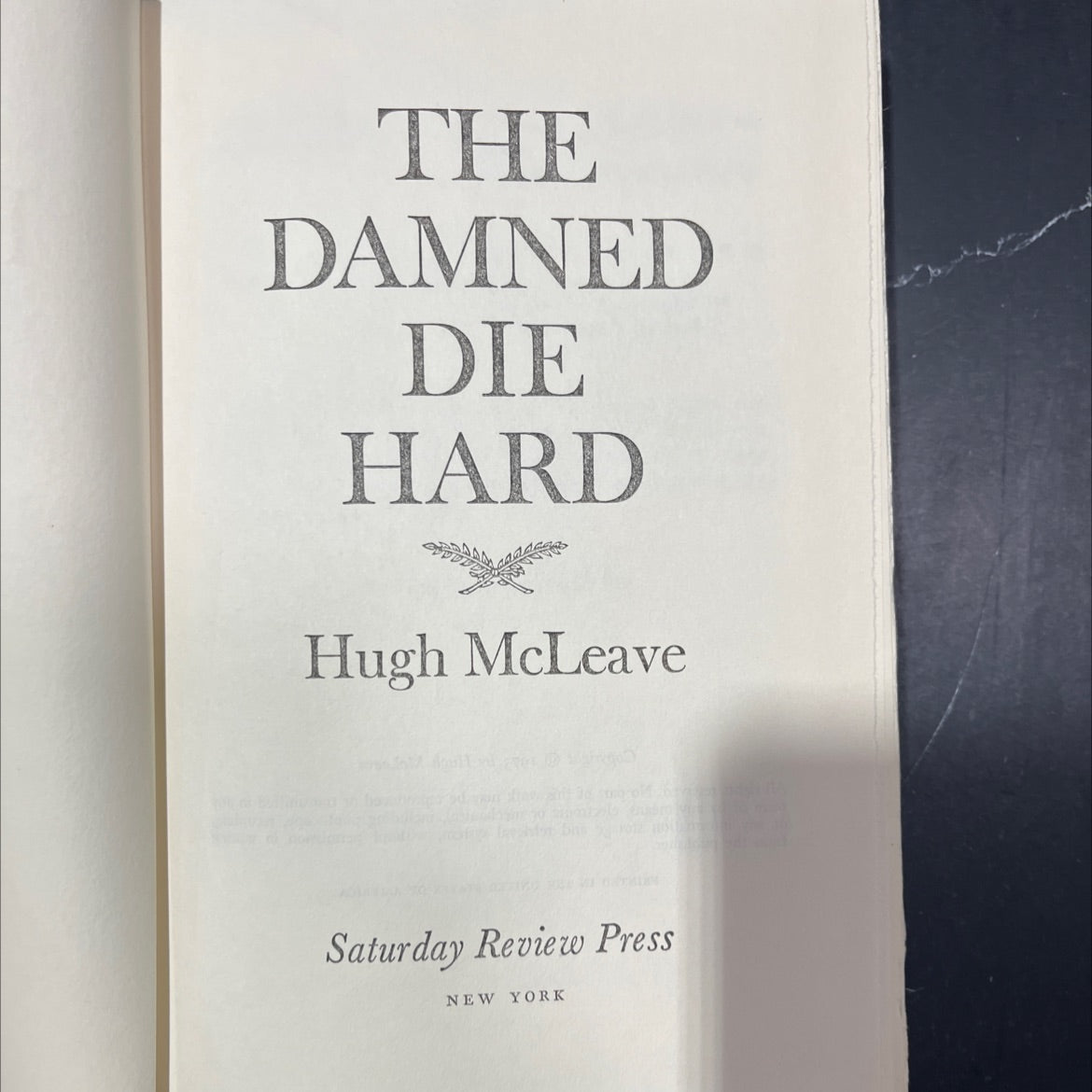 the damned die hard book, by Hugh McLeave, 1973 Hardcover image 2