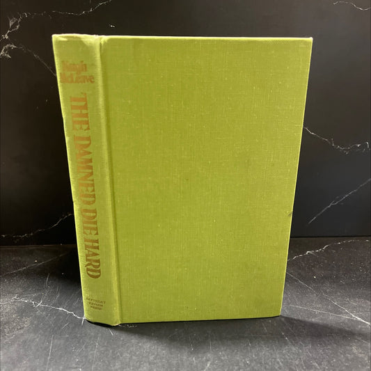 the damned die hard book, by Hugh McLeave, 1973 Hardcover image 1