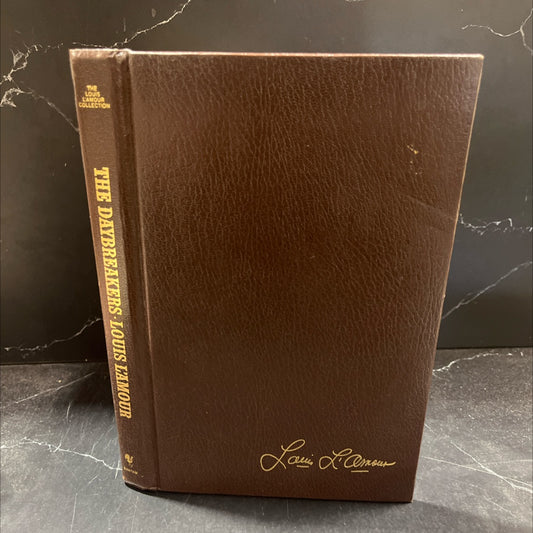 the daybreakers book, by louis l'amour, 1981 Leather image 1