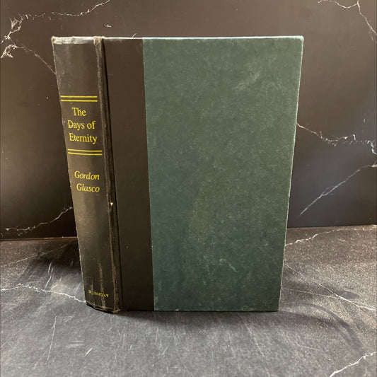 the days of eternity book, by Gordon Glasco, 1983 Hardcover image 1
