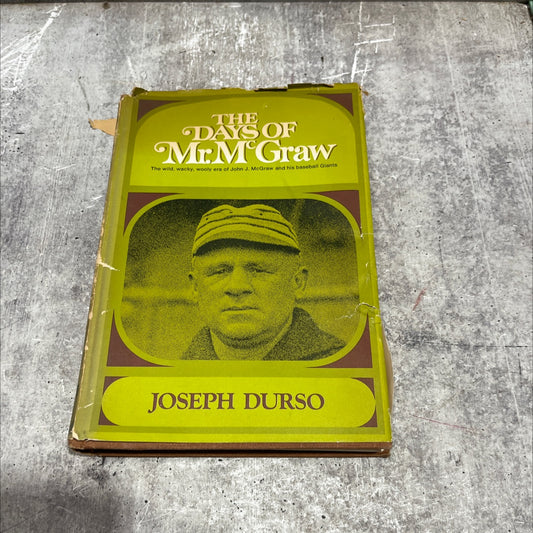 the days of mr. mcgraw book, by joseph durso, 1969 Hardcover image 1