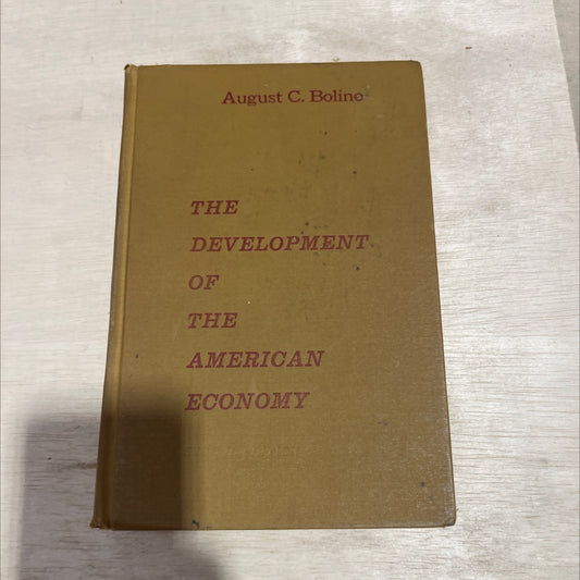 the development of the american economy book, by august c. bolino, 1966 Hardcover image 1