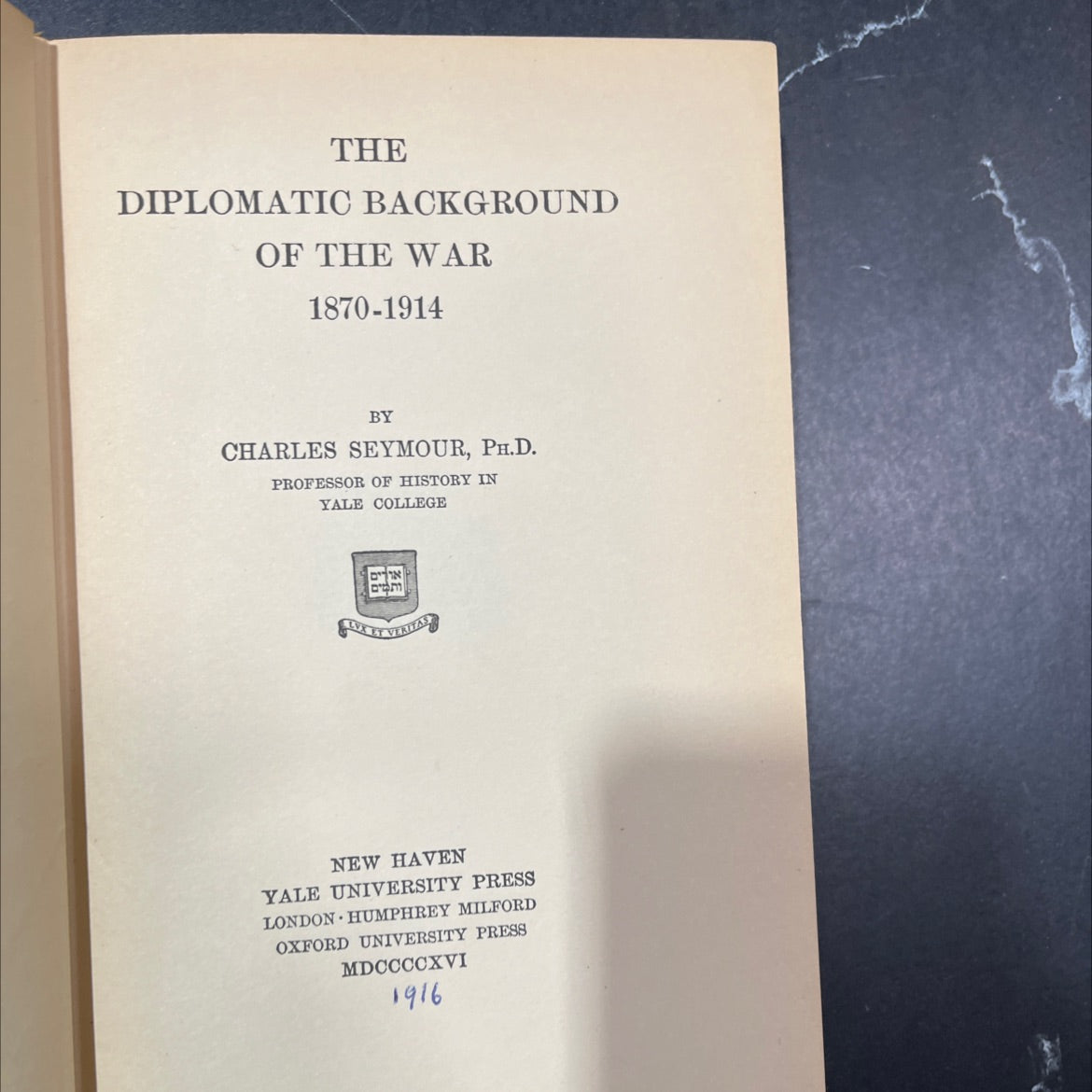 the diplomatic background of the war 1870-1914 book, by charles seymour, 1918 Hardcover image 2