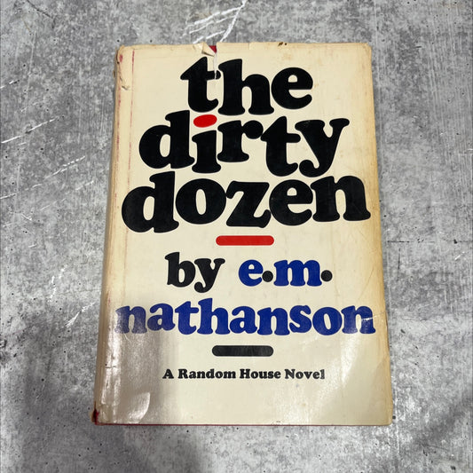 the dirty dozen book, by E. M. Nathanson, 1965 Hardcover image 1
