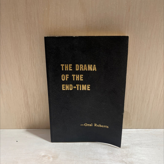 the drama of the end-time book, by Oral Roberts, 1963 Paperback image 1