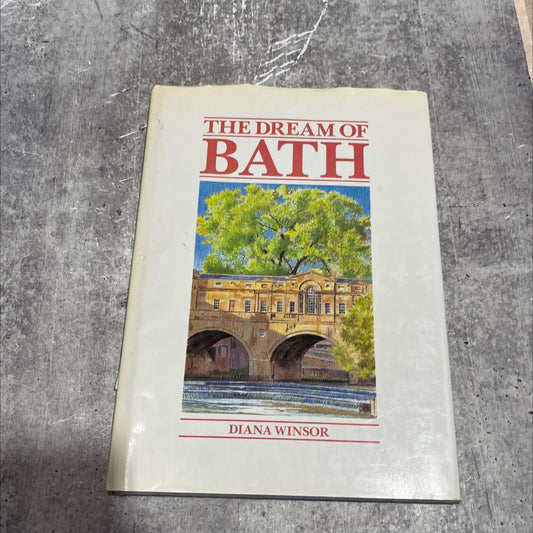 the dream of bath book, by diana winsor, 1986 Hardcover image 1