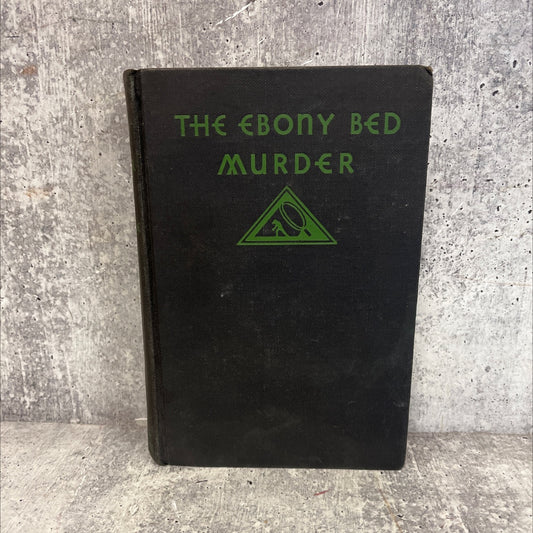 the ebony bed murder book, by rufus gillmore, 1932 Hardcover image 1