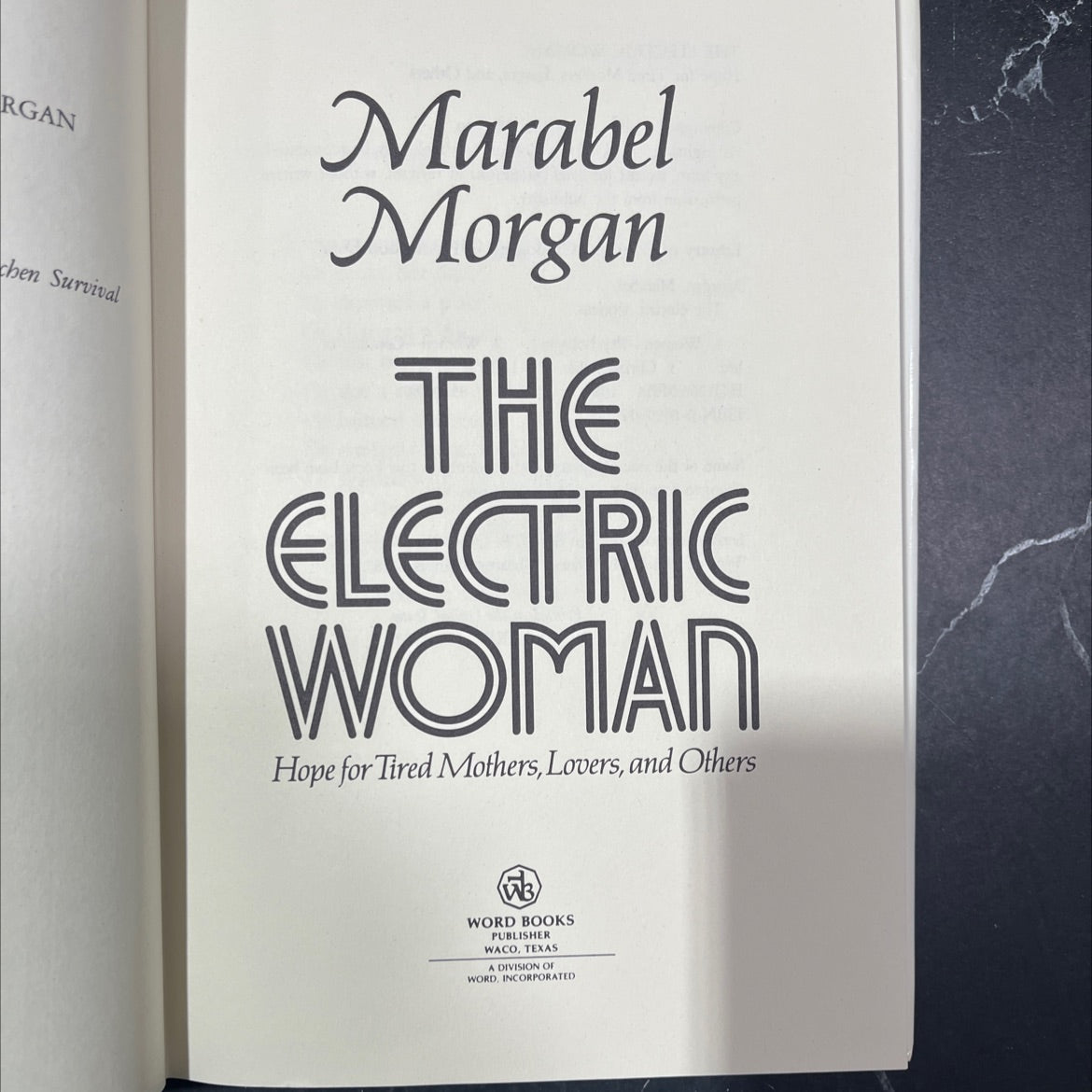 the electric woman: hope for tired mothers, lovers, and others book, by Marabel Morgan, 1985 Hardcover image 2