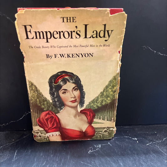 the emperor's lady book, by F. W. Kenyon, 1952 Hardcover image 1