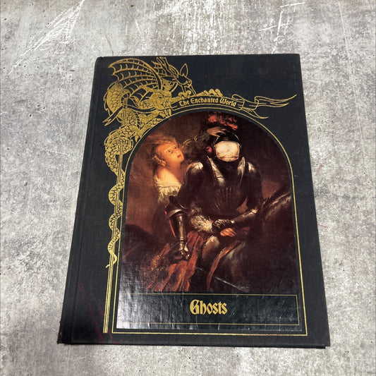 the enchanted world ghosts book, by editors of time-life books, 1995 Hardcover image 1