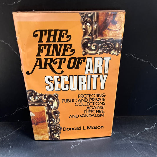 the fine art of art security book, by Donald L Mason, 1979 Hardcover image 1