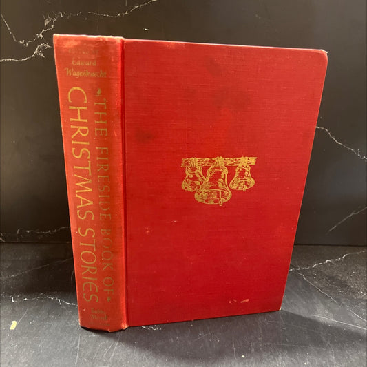 the fireside book of christmas stories book, by edward wagenknecht, 1945 Hardcover image 1