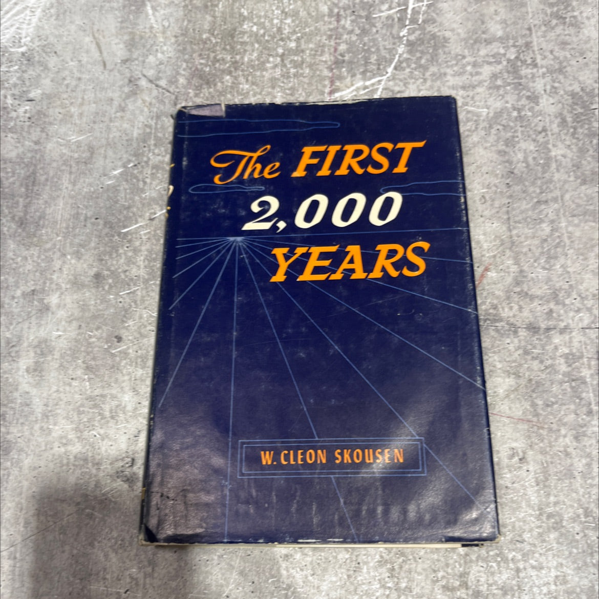 the first 2000 years book, by w. cleon skousen, 1973 Hardcover image 1