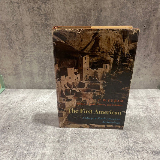 the first american a story of north american archaeology book, by c. w. ceram, 1971 Hardcover image 1