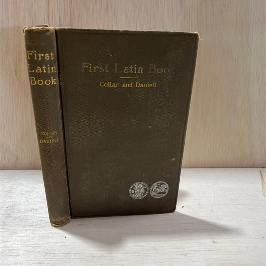 the first latin book book, by william c. collar, m. grant daniell, 1894 Hardcover, Antique image 1