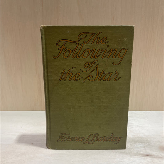 the following of the star book, by florence l. barclay, 1911 Hardcover image 1