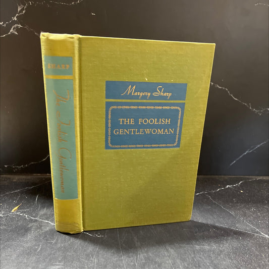 the foolish gentlewoman book, by margery sharp, 1948 Hardcover image 1