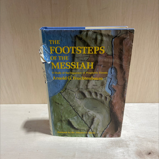 the footsteps of the messiah a study of the sequence of prophetic events book, by arnold g. fruchtenbaum, 1982 Hardcover image 1