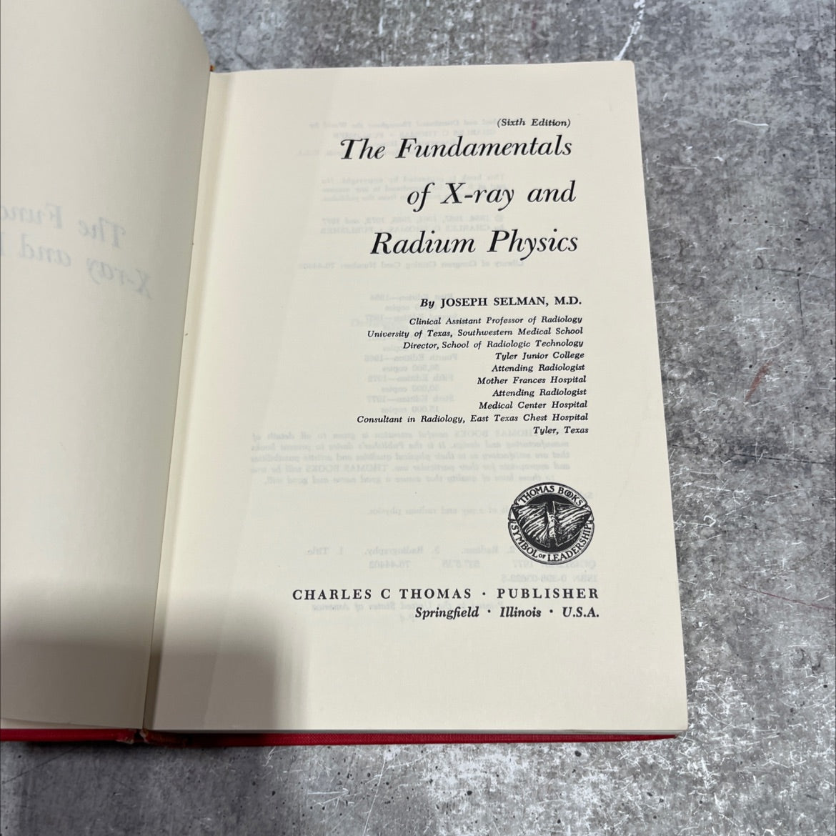 the fundamentals of x-ray and radium physics book, by joseph selman, m.d., 1977 Hardcover image 2