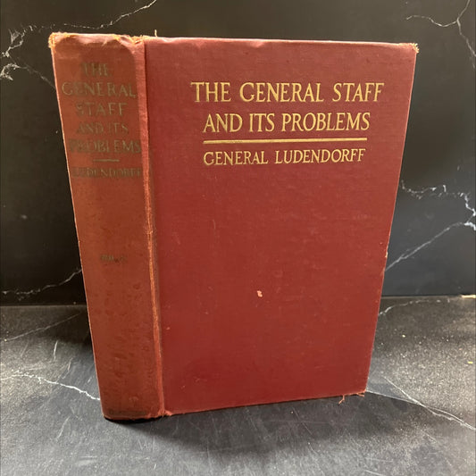 the general staff and its problems the history of the relations between the high command and the german imperial image 1