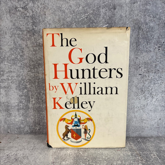 the god hunters book, by william kelley, 1964 Hardcover image 1