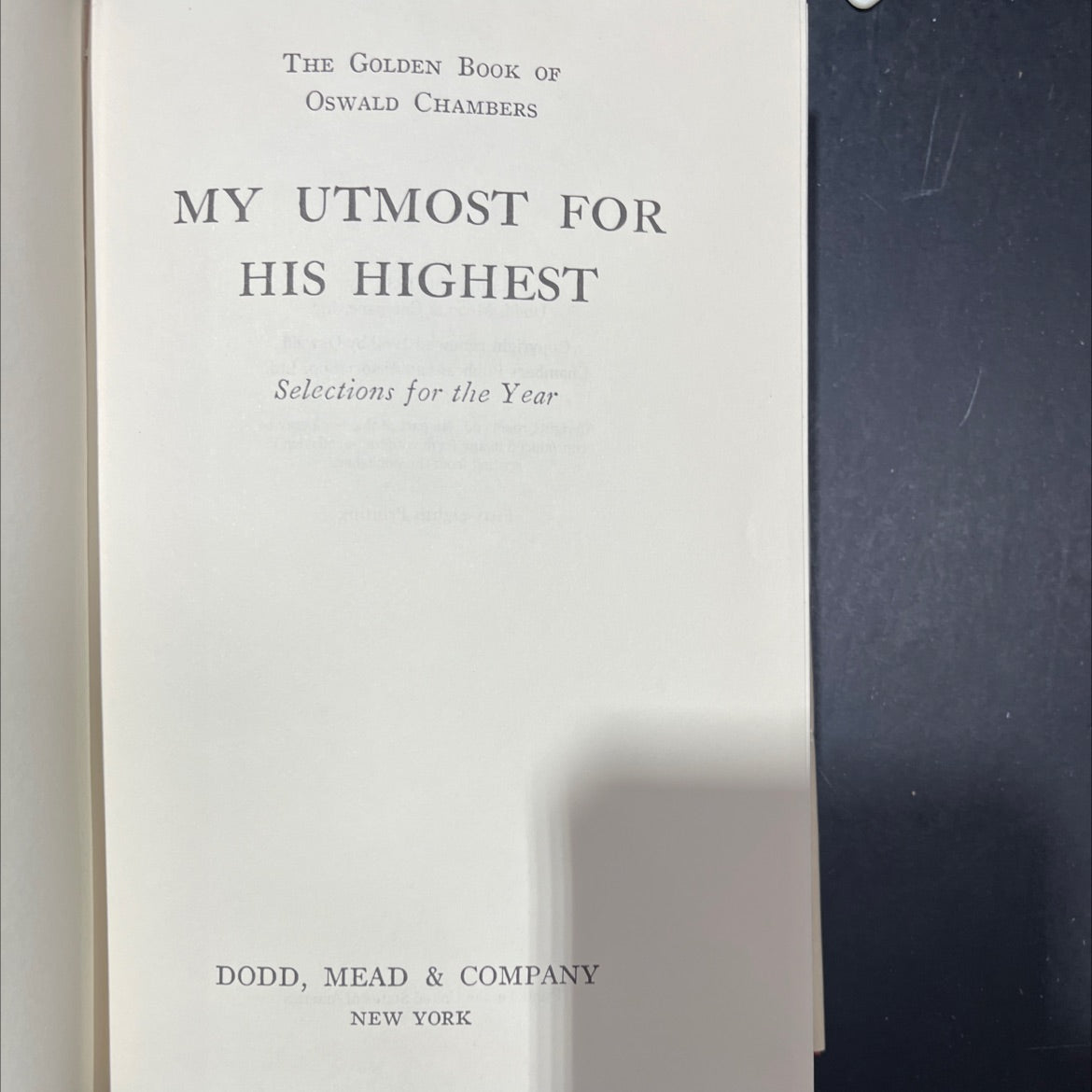 the golden book of oswald chambers my utmost for his highest selections for the year book, by oswald chambers, 1963 image 2