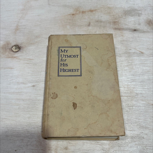 the golden book of oswald chambers my utmost for his highest book, by oswald chambers, 1963 Hardcover image 1
