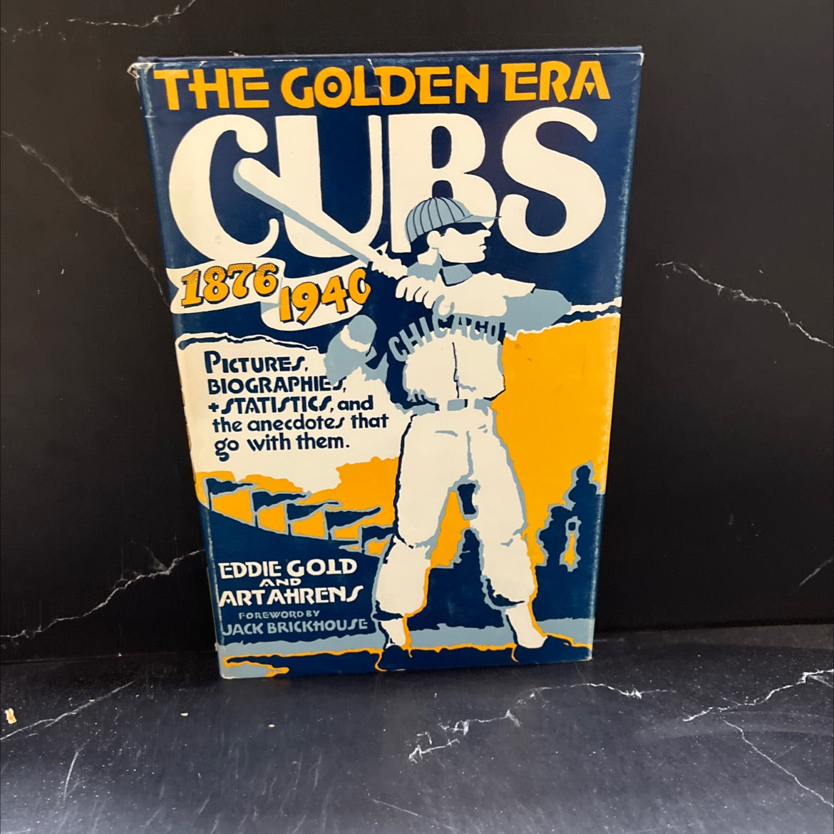 the golden era cubs 1876-1940 book, by eddie gold, art ahrens, 1985 Hardcover image 1