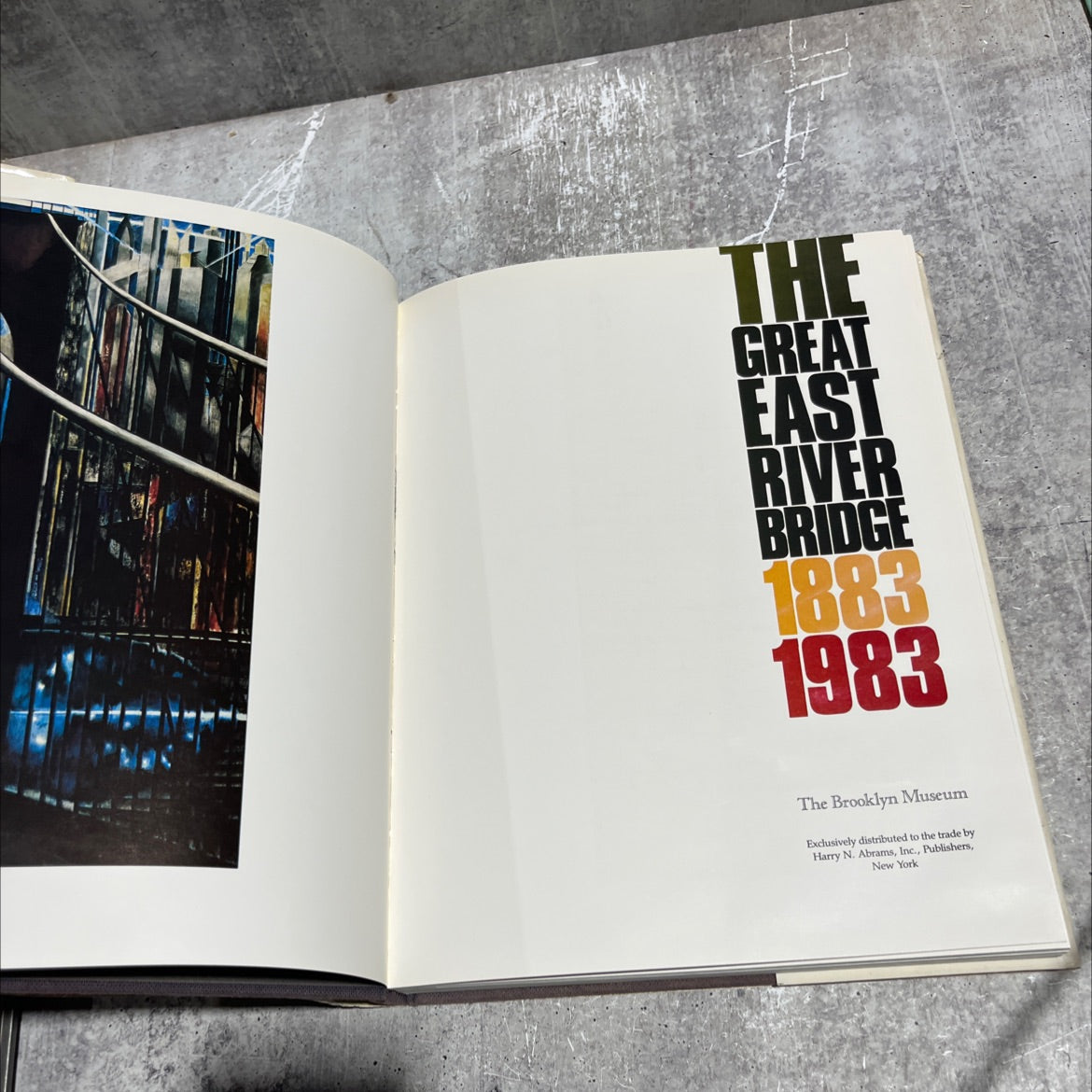 the great east river bridge 1883 1983 book, by Brooklyn Museum, 1983 Hardcover image 2