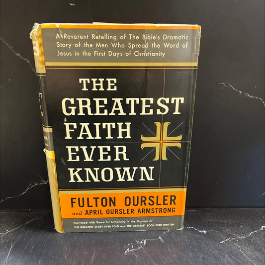 the greatest faith ever known the story of the men who first spread the religion of jesus and of the momentous times in image 1