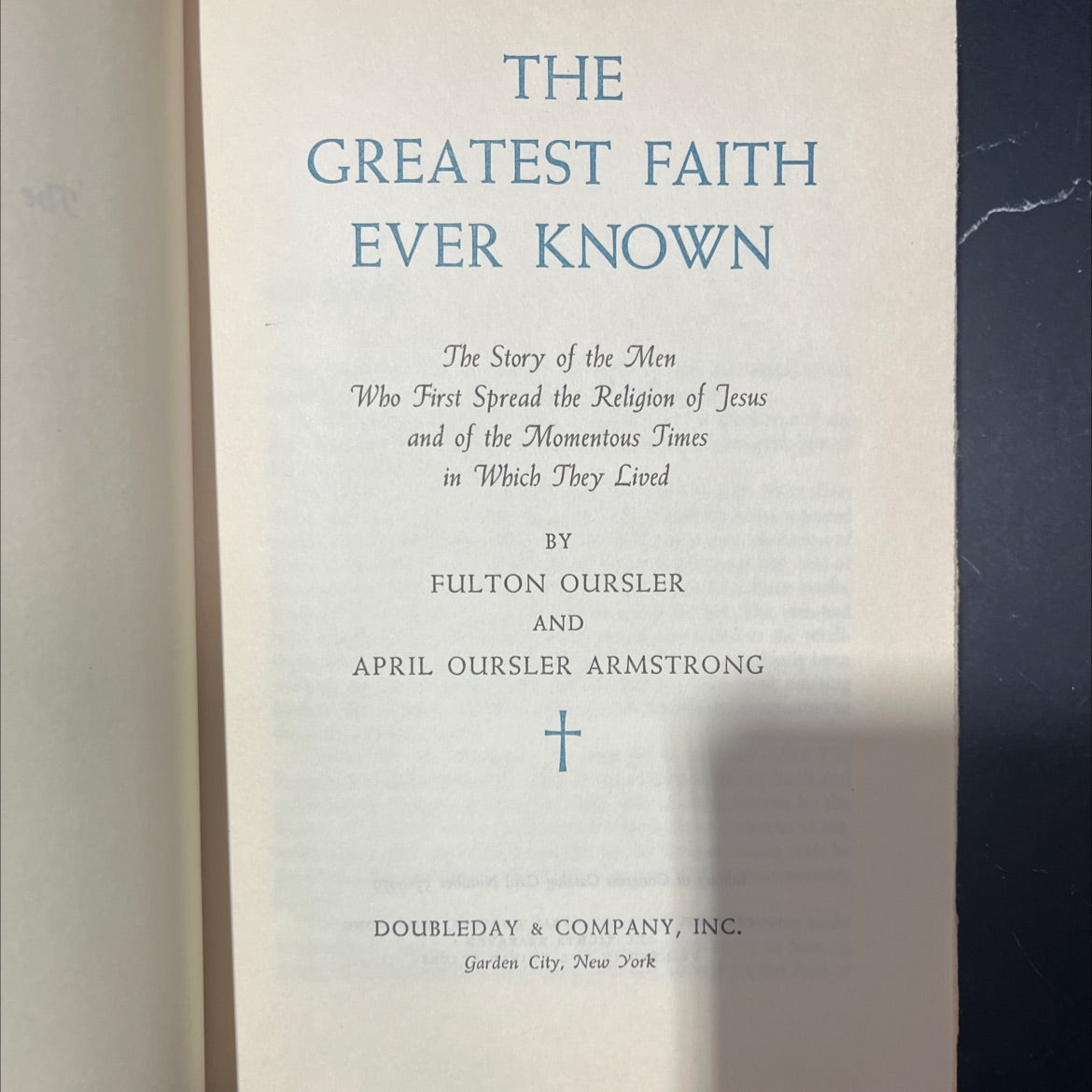 the greatest faith ever known book, by fulton oursler and april oursler armstrong, 1953 Hardcover image 2