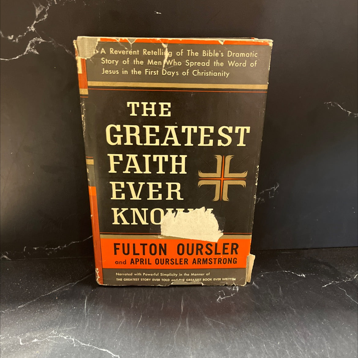 the greatest faith ever known book, by fulton oursler and april oursler armstrong, 1953 Hardcover image 1