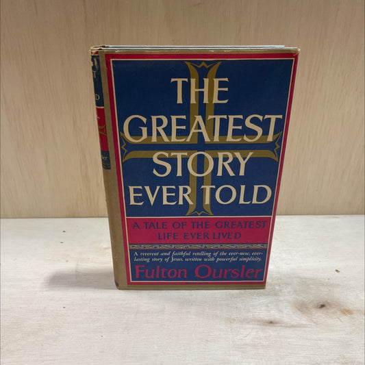 the greatest story ever told a tale of the greatest life ever lived book, by Fulton Oursler, 1949 Hardcover image 1