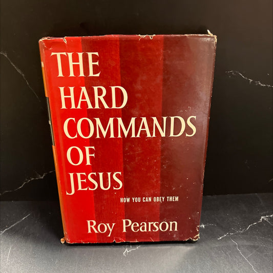 the hard commands of jesus book, by roy pearson, 1957 Hardcover image 1