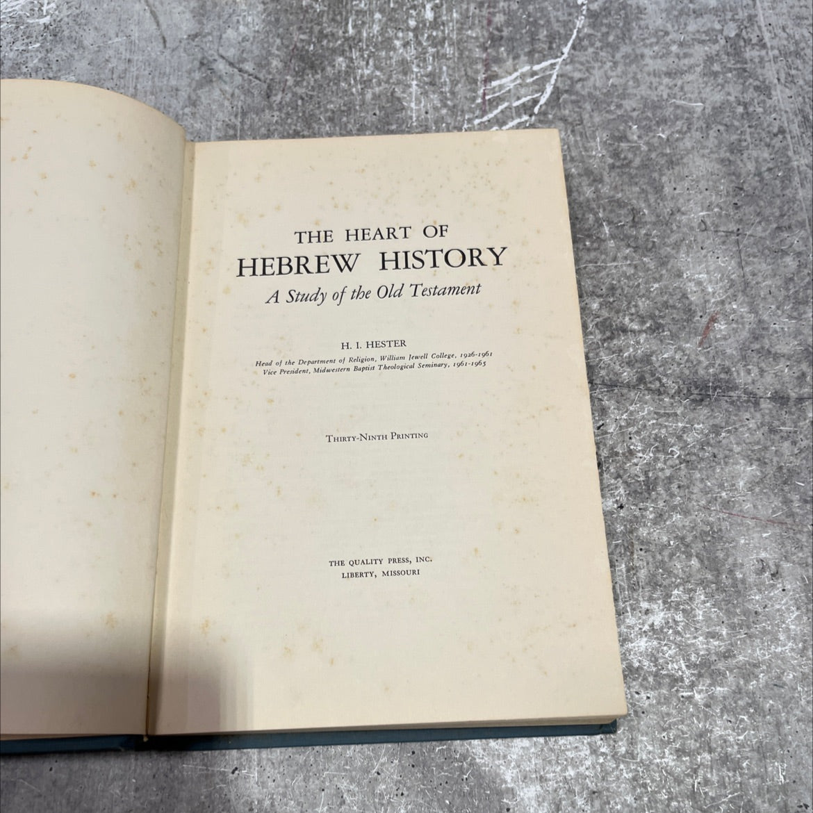 the heart of hebrew history a study of the old testament book, by h. i. hester, 1970 Hardcover image 2