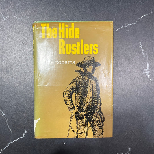 the hide rustlers book, by trev roberts, 1967 Hardcover image 1