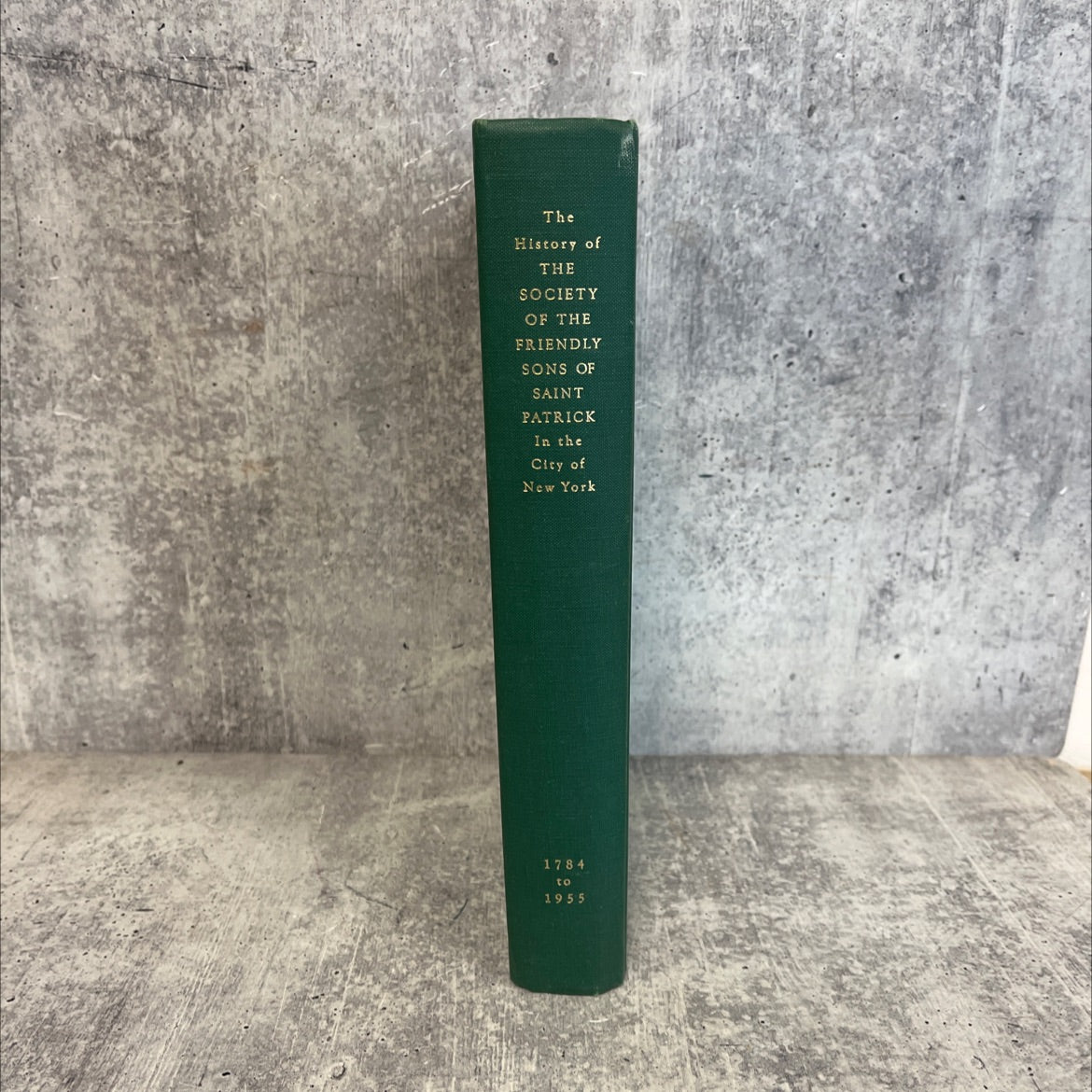 the history of the society of the friendly sons of saint patrick in the city of new york 1784 to 1955 book, by richard image 4