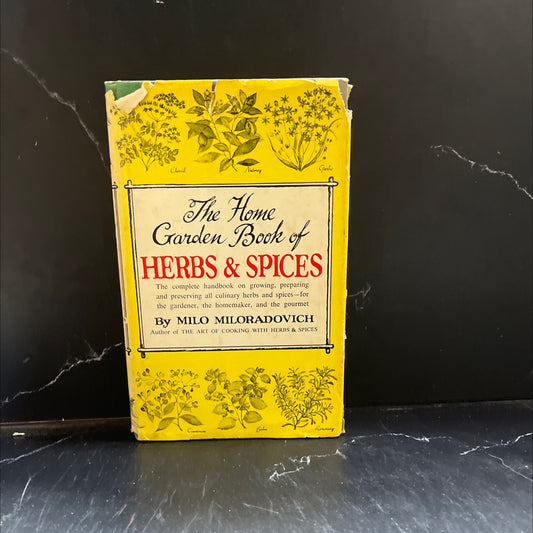 the home garden book of herbs and spices book, by Milo Miloradovich, 1952 Hardcover image 1