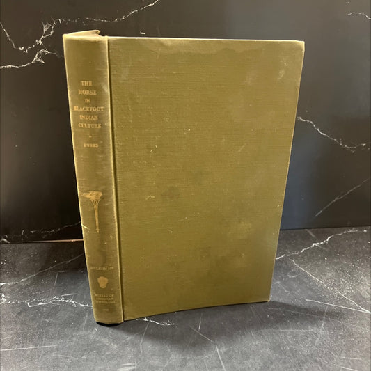 the horse in blackfoot indian culture with comparative material from other western tribes book, by john c. ewars, 1955 image 1