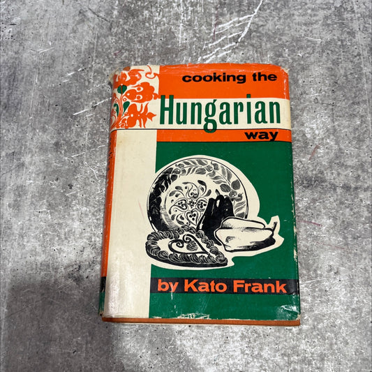 the hungarian way book, by Kato Frank, 1963 Hardcover image 1