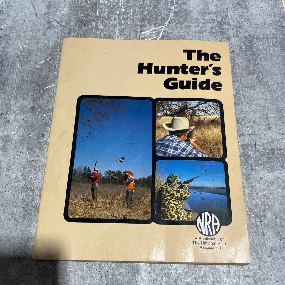 the hunter's guide book, by National Rifle Association of America, 1990 Paperback image 1