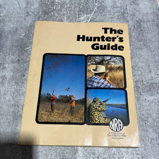 the hunter's guide book, by National Rifle Association of America, 1990 Paperback image 1