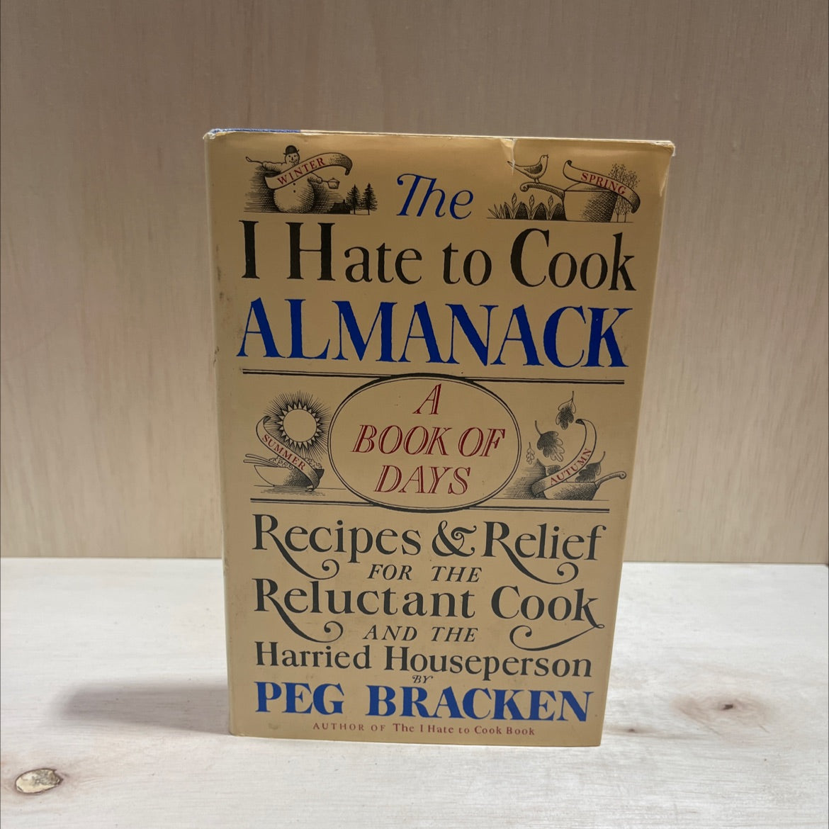 the i hate to cook almanack book, by Peg Bracken, 1976 Hardcover image 1