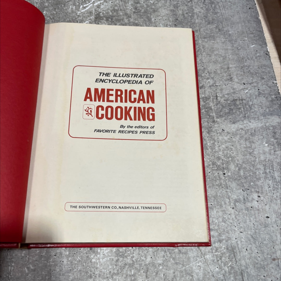 the illustrated encyclopedia of american cooking book, by editors of favorite recipes press, unknown Hardcover image 2