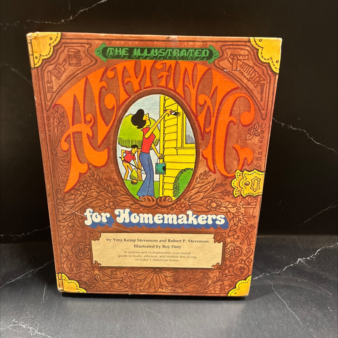 the illustrated for homemakers book, by Vera Kemp Stevenson and Robert P. Stevenson, 1974 Hardcover image 1