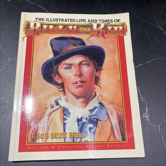 the illustrated life and times of billy the kid book, by bob boze bell, 1996 Paperback image 1